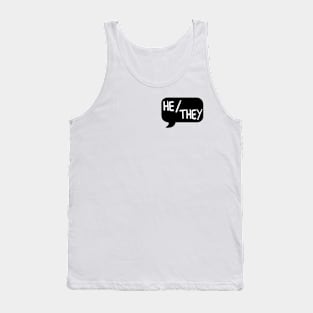 He/They Pronoun Bubble - Black Tank Top